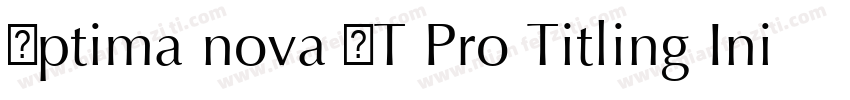 Optima nova LT Pro Titling Init字体转换